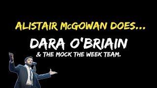 Alistair McGowan does... Dara O'Briain & the Mock The Week team