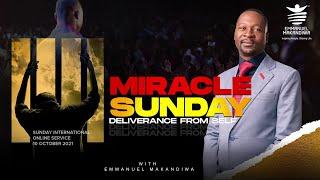 Miracle Sunday - Deliverance from Self