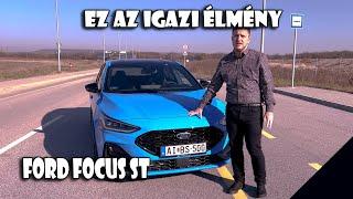 Ford Focus ST: erről szól az igazi autózás