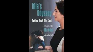 "Mia’s Odyssey: Taking Back My Soul" By Mia Odeh