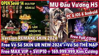 《Game H5 Lậu》Mu Đấu Vương VH: Free MAX VIP +SVIP10 +169.99M GEM +CODE - PC & IOS & Android #3034