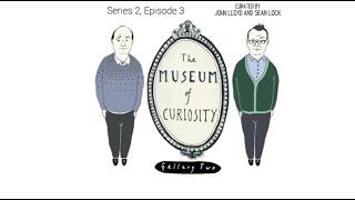 The Museum of Curiosity - S2, E3 - Curated by Sean Lock