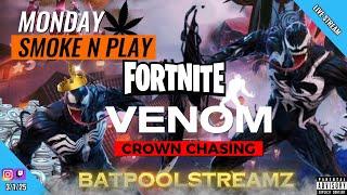 FORTNITE CHAPTER 6 | Monday Smoke‍️n Playw BatPoolStreamz