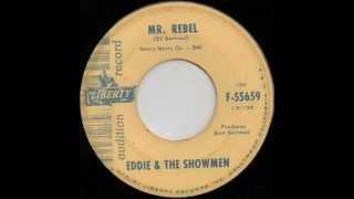 Eddie & The Showmen - Mr.Rebel