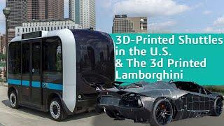 3D Printed Cars Are Here | Additive Manufacturing Podcast