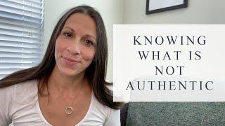 Knowing What Is Not Authentic