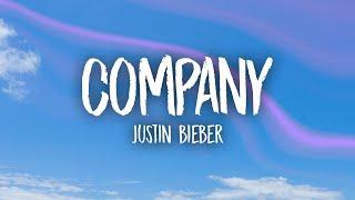 Justin Bieber - Company (Lyrics)