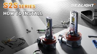 Get Your Free Test of S2S Newest LED Headlight - How to Install Guideline