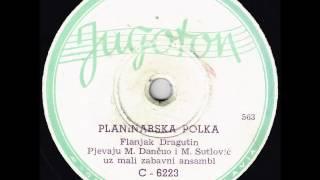 Mirjana Dančuo i Miljenko Sutlović- Planinarska Polka