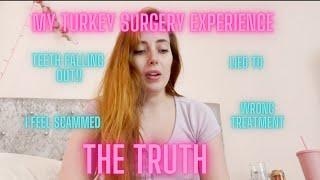 My AWFUL Turkey surgery experience (they RUINED my teeth)