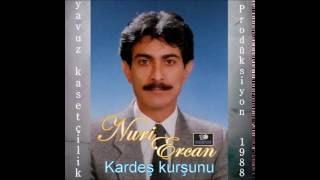 Nuri Ercan - Kardeş Kurşunu (Uzun Hava) * Yavuz kasetçilik*