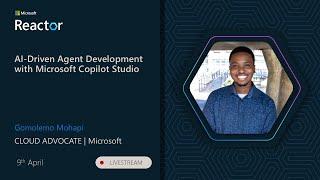AI-Driven Agent Development with Microsoft Copilot Studio