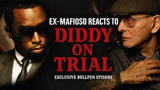 Ex-Mafioso Exposes Diddy: ‘I Know Guys Who Got LIFE for Less Than This’