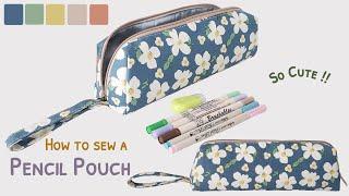 How to sew a pencil pouch | diy open wide pencil case | diy open wide pouch | pencil pouch tutorial