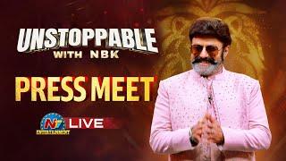 Unstoppable Season 4 Press Meet LIVE | Nandamuri Balakrishna || NTVENT