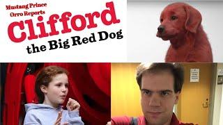 Joshua Orro's Clifford The Big Red Dog (2021) Blog