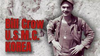 VOICES OF HISTORY PRESENTS - William "Bill" R. Crow, U.S.M.C., Korea, The Chosin Reservoir, 7th Reg.