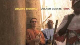 Sira- Ablaye Cissoko & Volker Goetze