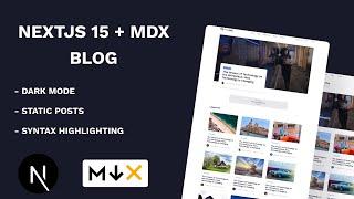 How to Build an MDX Blog with Next.js 15