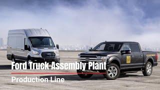 Ford Truck Assembly Plant - Production Line in USA | Ford Factory | Motor Network