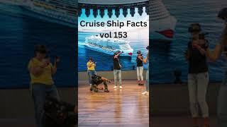 Cruise Ship Facts vol 153