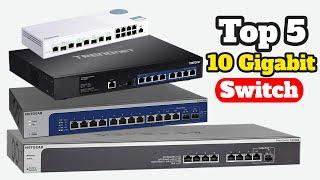 Best 10gb Switch 2021 | Best 10 Gigabit Switch for Home Network