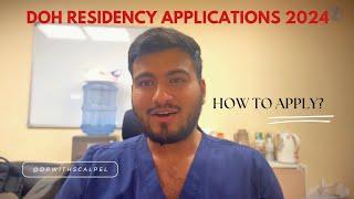 A Complete guide to DOH Residency Application Form 2024 - Eligibility criteria, submission deadline