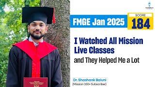 I Watched All Mission Live Classes, and Cerebellum Faculty Helped Me – Dr. Shashank, Score 184, FMGE