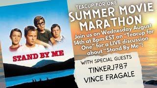 “Stand By Me” LIVE Discussion! | Summer Movie Marathon