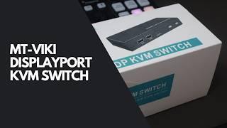 Is the MT-VIKI DisplayPort KVM Switch right for me?