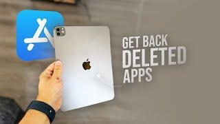 How to Get Back a App Deleted from iPad (tutorial)