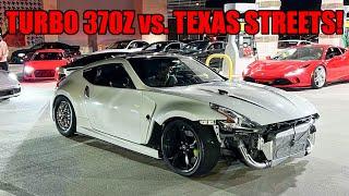 BIG TURBO NISSAN 370Z TAKES ON THE TEXAS STREETS! (RACING RIGHT IN FRONT OF COPS...)