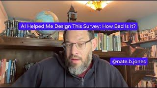 AI Helped Me Design This Survey: How Bad Is It?