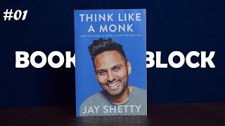 Think Like a Monk Book Review | Book Block #1