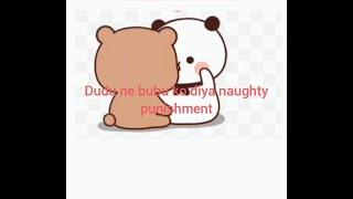 Dudu ne bubu ko diya naughty punishment @bearorpanda  bubu dudu cute love story