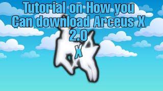 Arceus X 2.0 Download Tutorial