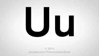 Basic English: How to Pronounce the Letter U