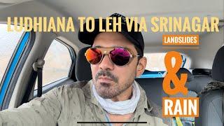 Ludhiana to Leh via Srinagar: Landslides & Rain. #srinagar  #abhinavshukla #vlog