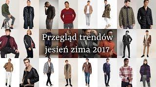 Trendy jesień zima 2017/18 w męskiej modzie | Dandycore