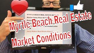 Myrtle Beach Real Estate Market Conditions