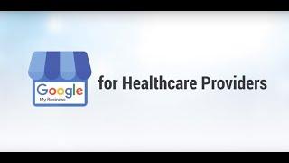 Google My Business for Healthcare Providers