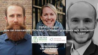 How can international CSOs help – or hinder – grassroots tech innovation?