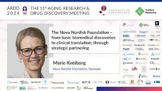 Marie Kveiborg at ARDD2024: NNF – from basic biomedical discoveries to ... strategic partnering