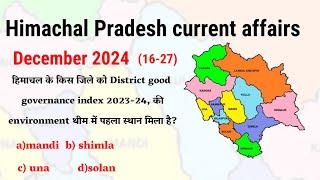 Himachal Pradesh current affairs december 2024