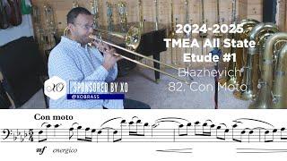 2024-25 TMEA Trombone Etude #1 82. Con Moto Blazhevich [SPONSORED BY XO]