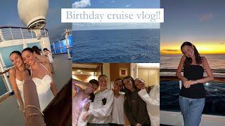 Birthday cruise vlog