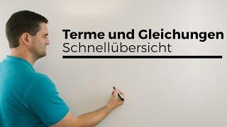 Terme und Gleichungen, Schnellübersicht | Mathe by Daniel Jung