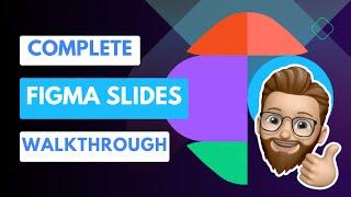 Figma Slides Complete Walkthrough: Stunning Interactive Presentations! 