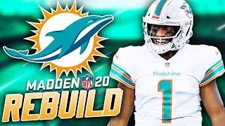 Tua Tagovailoa Miami Dolphins Rebuild | Madden 20 Franchise