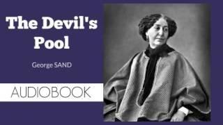 The Devil's Pool by George Sand - Audiobook